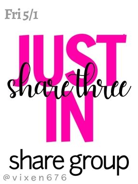 ❌ CLOSED‼️🖤 FRI 5/1 SHARE 3 JUST IN Share Group
